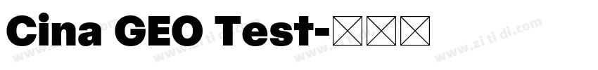 Cina GEO Test字体转换 Cina GEO Test字体转换